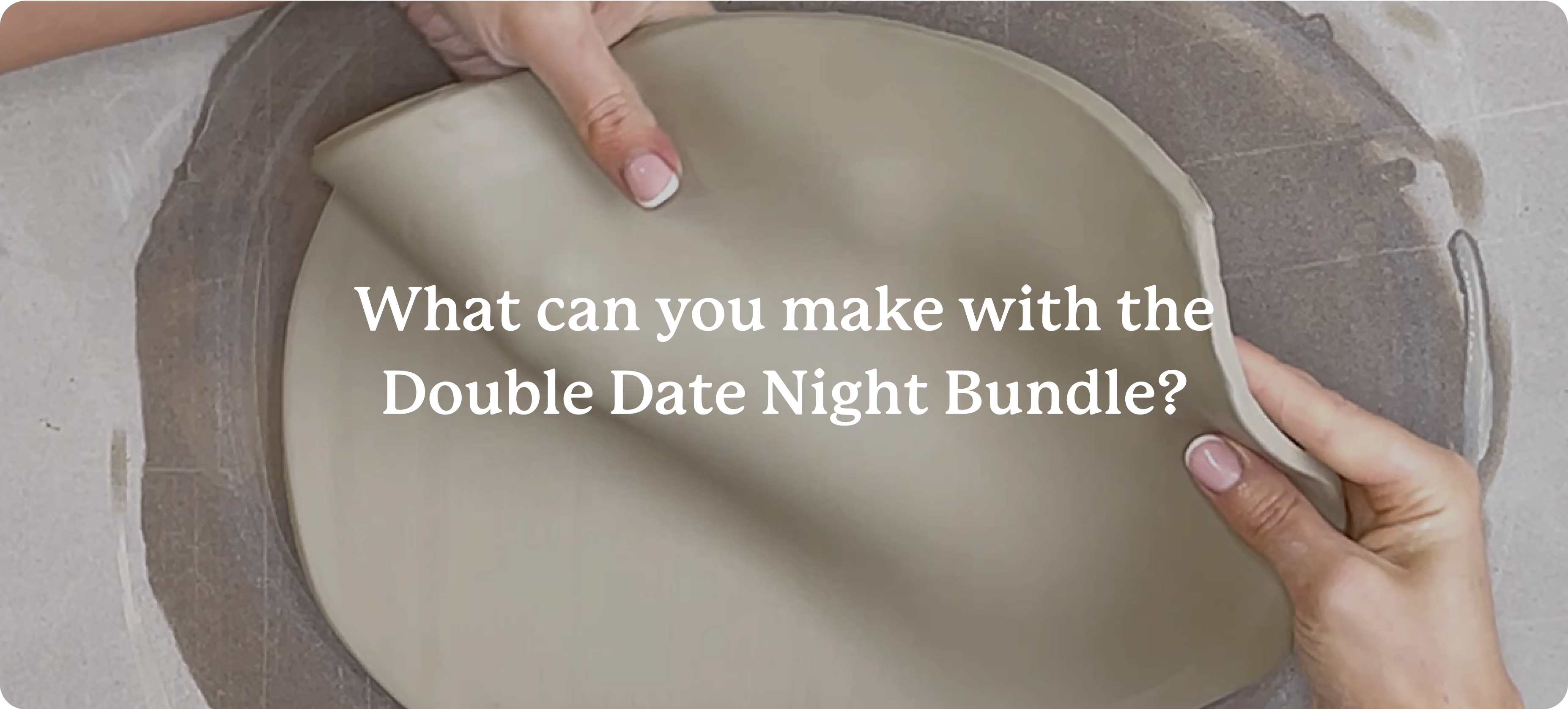 Make something with double date night bundle
